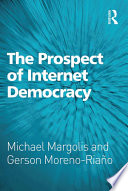 The Prospect of Internet Democracy Book