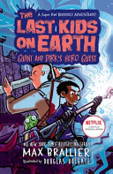 The Last Kids on Earth: Quint and Dirk's Hero Quest (The Last Kids on Earth)