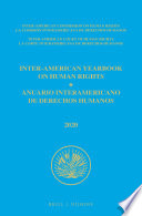 Inter-American Yearbook on Human Rights / Anuario Interamericano de Derechos Humanos, Volume 36 (2020) (VOLUME III)