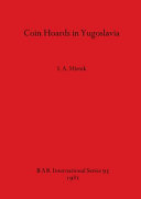 Coin Hoards in Yugoslavia