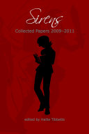 Sirens: Collected Papers 2009-2011