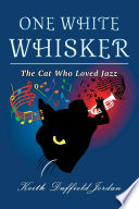 ONE WHITE WHISKER PDF Book By Keith Duffield Jordan