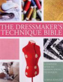 The Dressmaker s Technique Bible