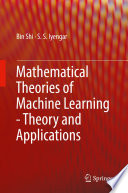 Mathematical Theories of Machine Learning   Theory and Applications Book PDF