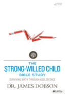 The Strong Willed Child Bible Study Book