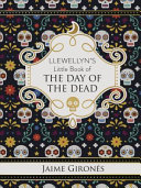 Llewellyn's Little Book of the Day of the Dead Pdf/ePub eBook