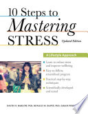 10 Steps To Mastering Stress