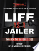 Life As a Jailer  Through the Officers Eyes
