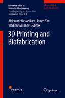3D Printing and Biofabrication Book