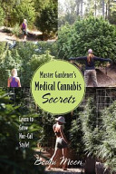 Master Gardener s Medical Cannabis Secrets