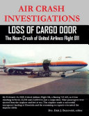Air Crash Investigations - Loss of Cargo Door - The Near Crash of United Airlines Flight 811