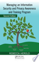 Managing an Information Security and Privacy Awareness and Training Program  Second Edition Book