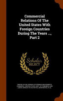 Commercial Relations of the United States with Foreign Countries During the Years ...