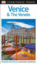 DK Eyewitness Travel Guide Venice and the Veneto