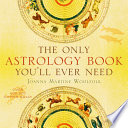 The Only Astrology Book You ll Ever Need Book