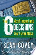 The 6 Most Important Decisions You ll Ever Make Book