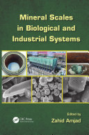 Mineral Scales in Biological and Industrial Systems