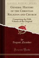 General History Of The Christian Religion And Church Vol 4