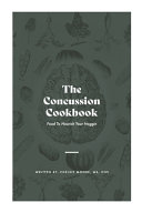 The Concussion Cookbook