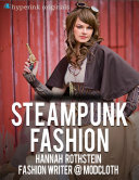 Insider s Guide to Steampunk Fashion