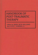 Handbook of Post traumatic Therapy