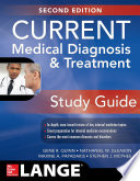 CURRENT Medical Diagnosis and Treatment Study Guide  2E