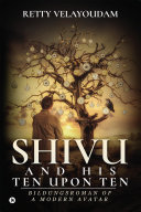 Shivu and His Ten Upon Ten