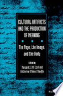 Cultural Artifacts and the Production of Meaning