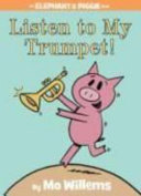 Listen to My Trumpet  Book