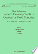 Recent Developments In Conformal Field Theories - Trieste Conference