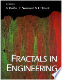 Fractals In Engineering - Proceedings Of The Conference On Fractals In Engineering 94