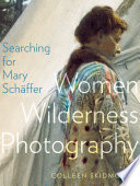 Searching for Mary Schäffer
