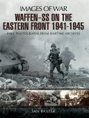 Waffen-SS on the Eastern Front 1941-1945