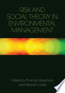 Risk and Social Theory in Environmental Management Book