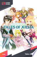 Tales of Xillia - Strategy Guide