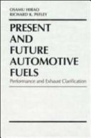 Present and Future Automotive Fuels