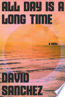 All Day Is A Long Time Book