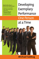 Developing Exemplary Performance One Person at a Time
