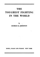 The Toughest Fighting in the World