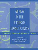 At Play in the Fields of Consciousness