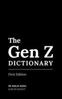 The Gen Z Dictionary