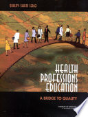 Health Professions Education PDF Book By Institute of Medicine,Board on Health Care Services,Committee on the Health Professions Education Summit