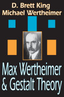 Max Wertheimer and Gestalt Theory