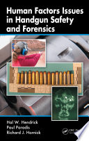 Human Factors Issues In Handgun Safety And Forensics