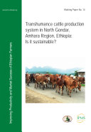 Transhumance Cattle Production System in North Gondar, Amhara Region, Ethiopia