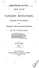 The Life of Napoleon Bonaparte  Emperor of the French