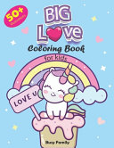 BIG Love Coloring Book for Kids