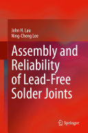 Assembly and Reliability of Lead Free Solder Joints