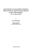 Mechanisms of Muscarinic Feedback Regulation of Acetylcholine Release in Rat Hippocampus Book PDF
