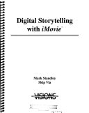 Digital Storytelling with IMovie